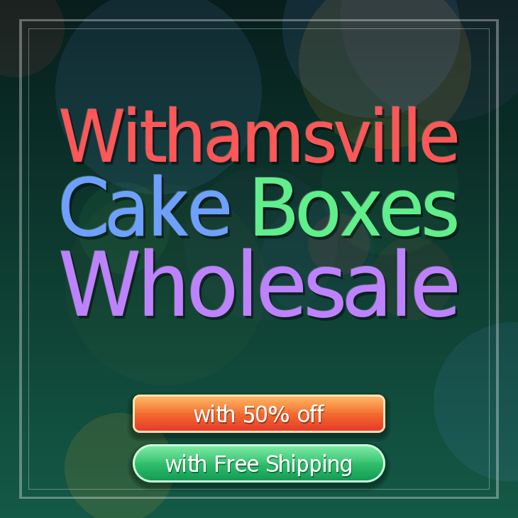 Withamsville cake boxes