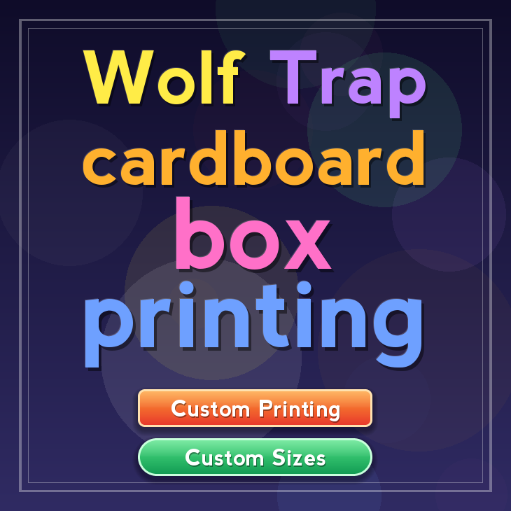 Wolf Trap cardboard box printing