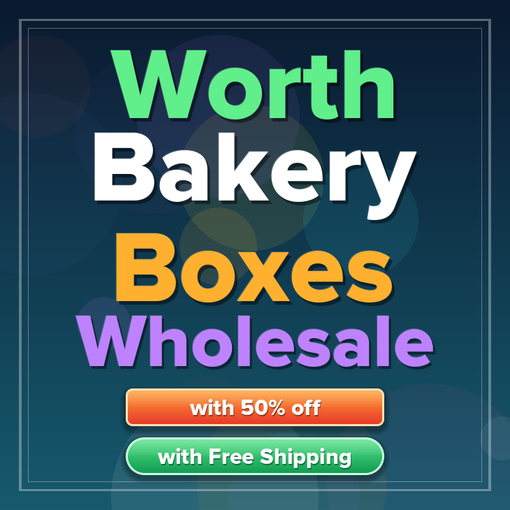 Worth bakery boxes