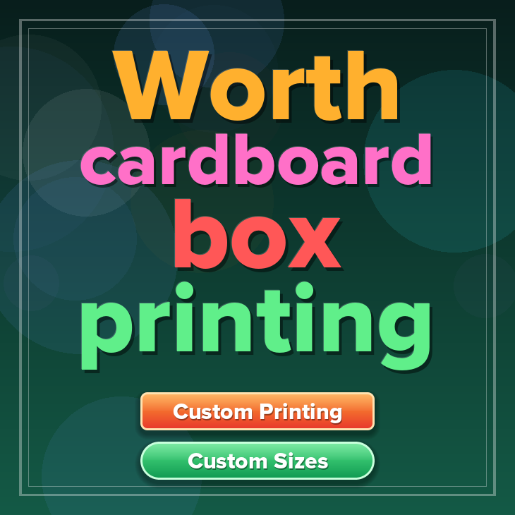 Worth cardboard box printing