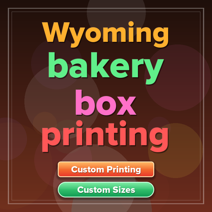 Wyoming bakery box printing