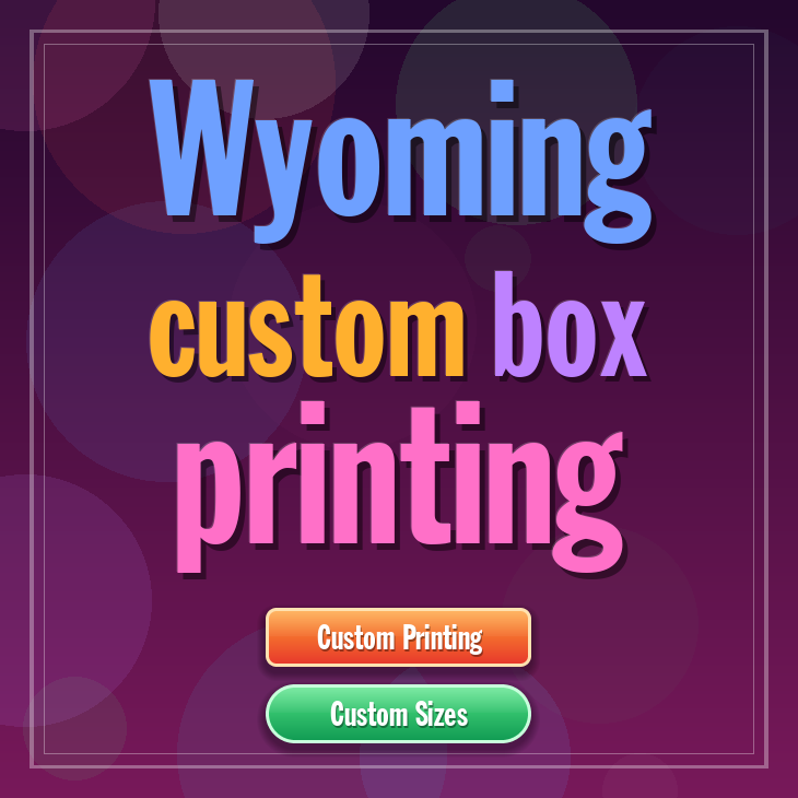 Wyoming custom box printing