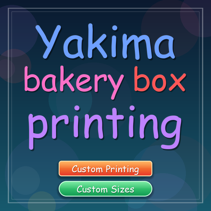 Yakima bakery box printing