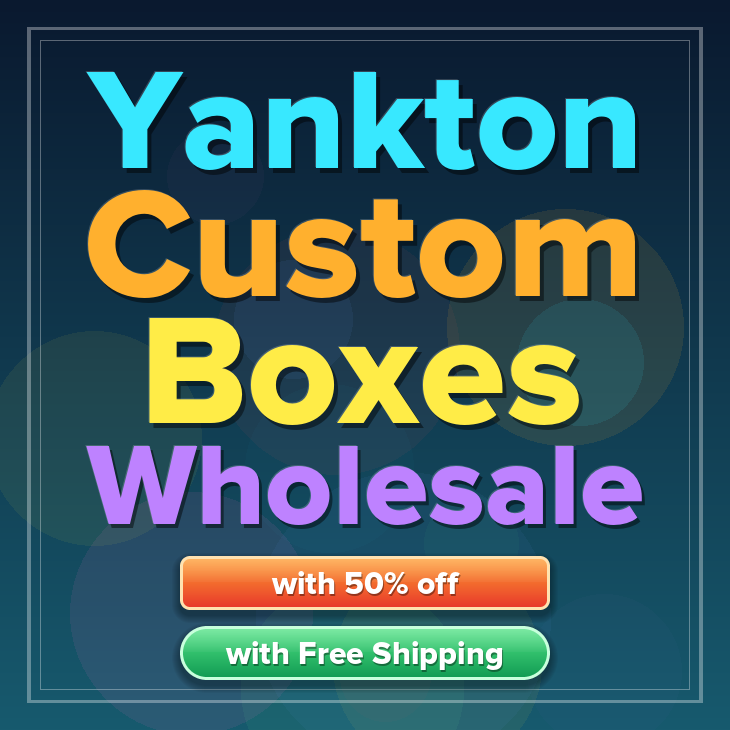 Yankton custom boxes