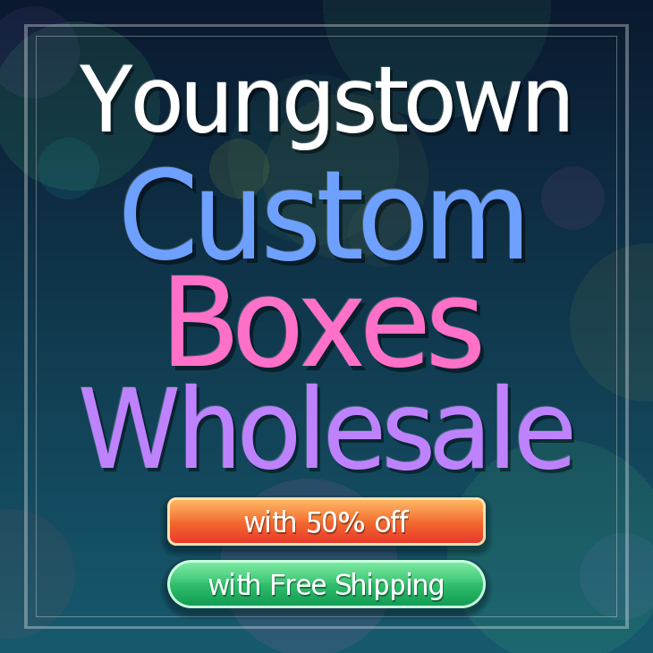 Youngstown custom boxes