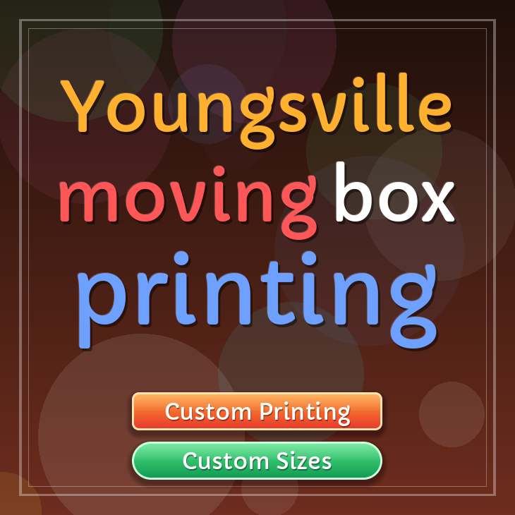 Youngsville moving box printing