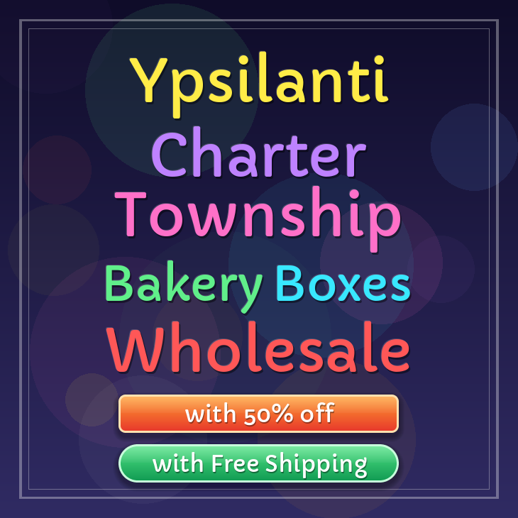 Ypsilanti Charter Township bakery boxes