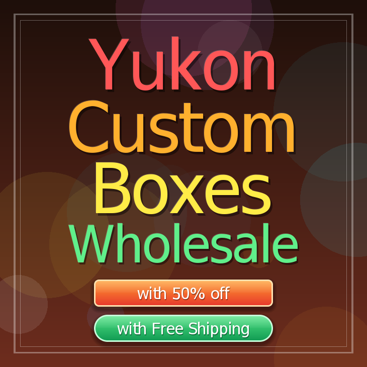 Yukon custom boxes