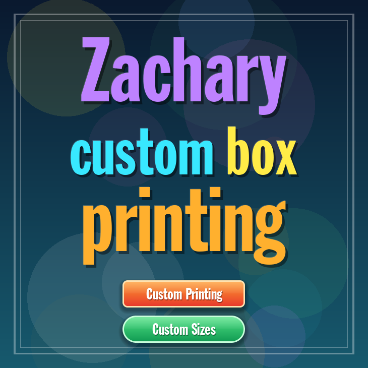 Zachary custom box printing