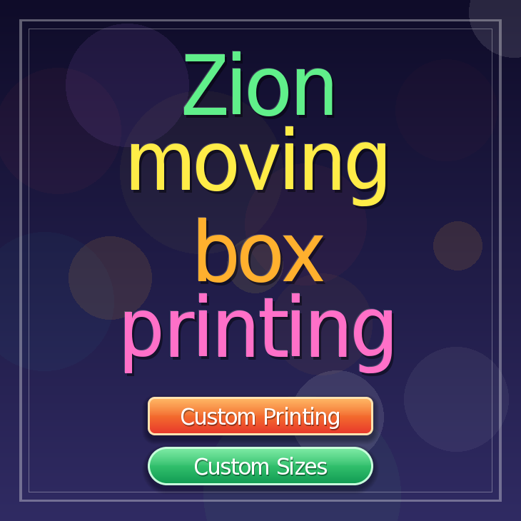 Zion moving box printing